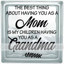 (image for) THE BEST THING ABOUT HAVING YOU AS A Mom IS MY CHILDREN HAVING..