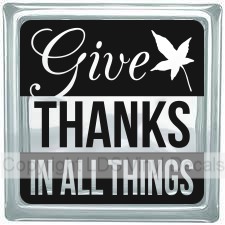 (image for) Give THANKS IN ALL THINGS