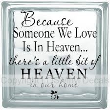 (image for) Because Someone We Love Is In Heaven, there's a little bit...