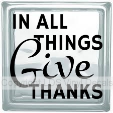 (image for) IN ALL THINGS Give THANKS (no border) - Click Image to Close