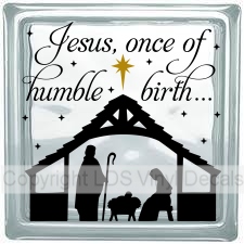 (image for) Jesus once of humble birth...