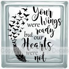 (image for) Your Wings were ready but our Hearts were not