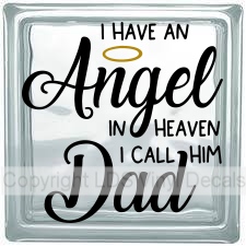 (image for) I HAVE AN Angel IN HEAVEN I CALL HIM Dad