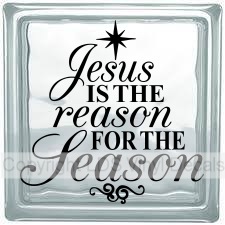 (image for) CUSTOM - Jesus IS THE reason FOR THE season