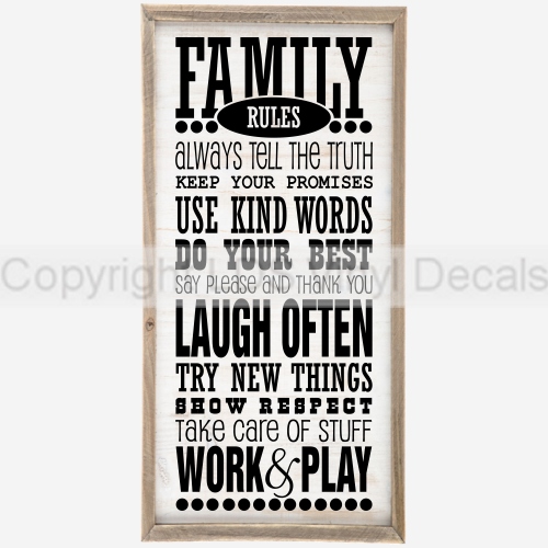 FAMILY RULES ALWAYS TELL THE TRUTH KEEP YOUR PROMISES...