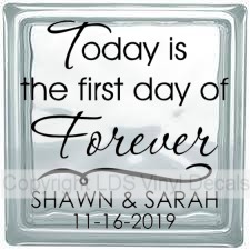 (image for) Today is the first day of Forever (Personalized)