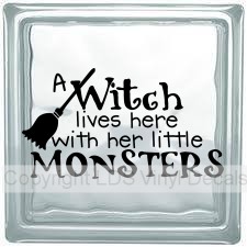 A Witch lives here with her little MONSTERS