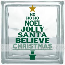 (image for) HO HO HO NOEL JOLLY SANTA BELIEVE CHRISTMAS - Click Image to Close