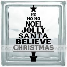 (image for) HO HO HO NOEL JOLLY SANTA BELIEVE CHRISTMAS - Click Image to Close