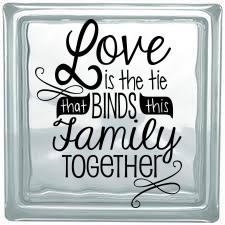 Love is the tie that BINDS this Family TOGETHER