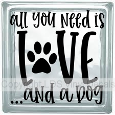 (image for) all you need is LOVE... and a dog