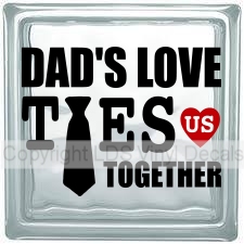 DAD'S LOVE TIES US TOGETHER