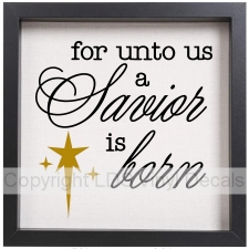 for unto us a Savior is born
