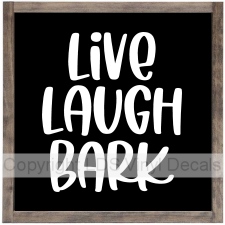 (image for) LIVE LAUGH BARK