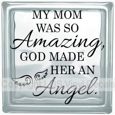MY MOM WAS SO Amazing, GOD MADE HER AN Angel.