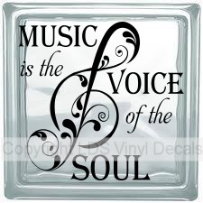 MUSIC is the VOICE of the SOUL