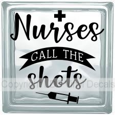 Nurses CALL THE shots