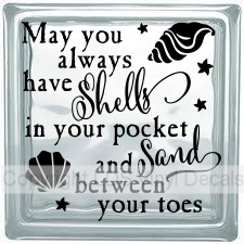 (image for) May you always have Shells in your pocket and Sand between... - Click Image to Close