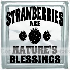 (image for) STRAWBERRIES ARE NATURE'S BLESSINGS - Click Image to Close