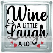 (image for) Wine A LITTLE Laugh A LOT
