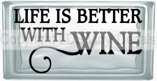 (image for) LIFE IS BETTER WITH WINE