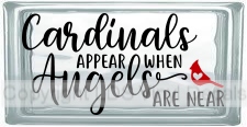 Cardinals APPEAR WHEN Angels ARE NEAR