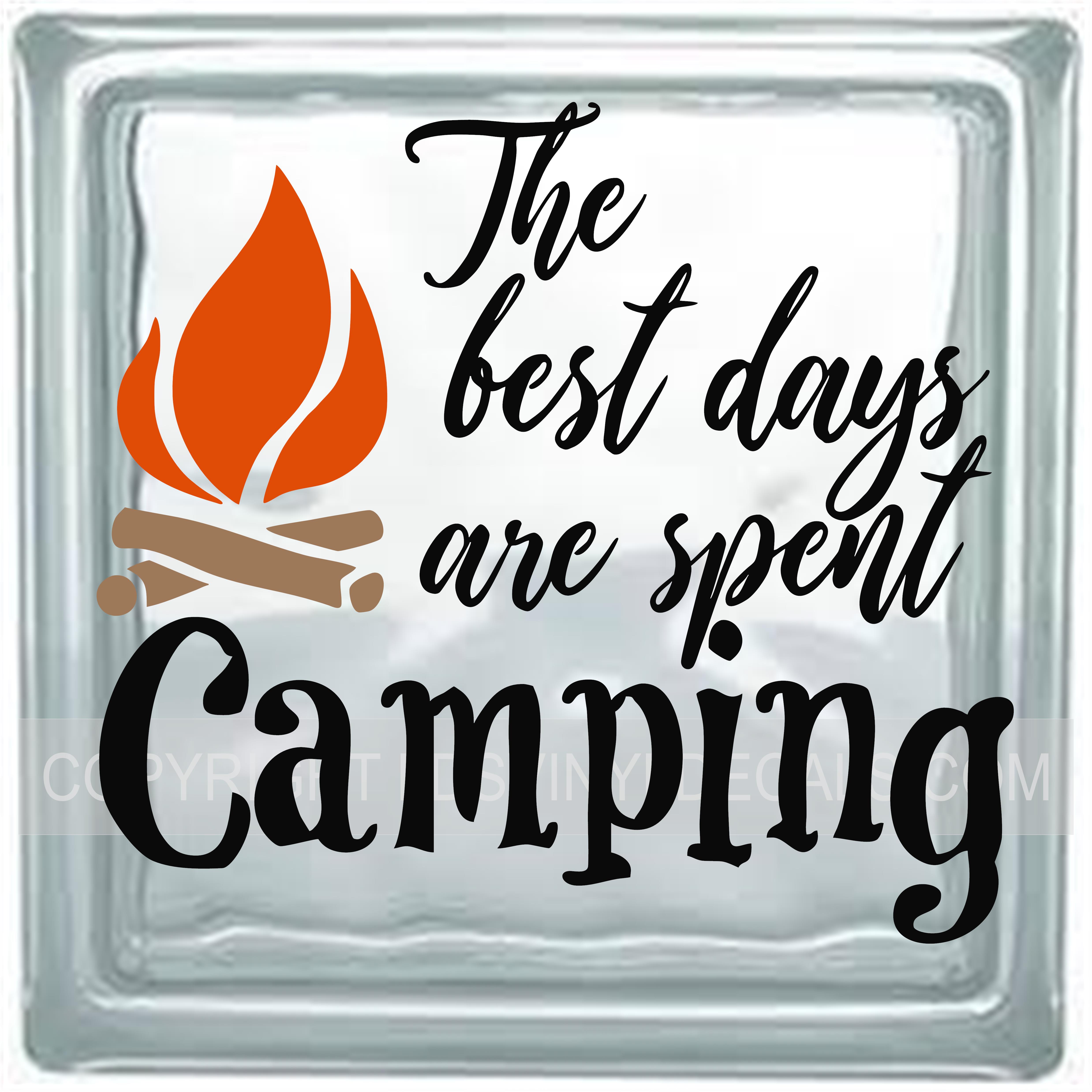 (image for) THE BEST DAYS ARE SPENT CAMPING