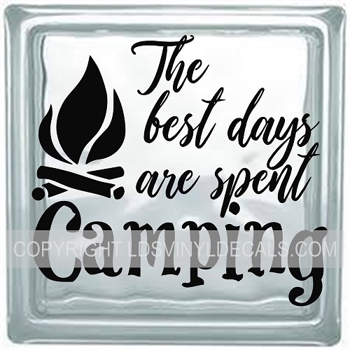 (image for) THE BEST DAYS ARE SPENT CAMPING