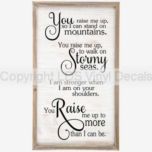 (image for) You raise me up, so I can stand on mountains...