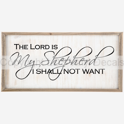 (image for) THE LORD IS My Shepherd, I SHALL NOT WANT (Psalm 23)