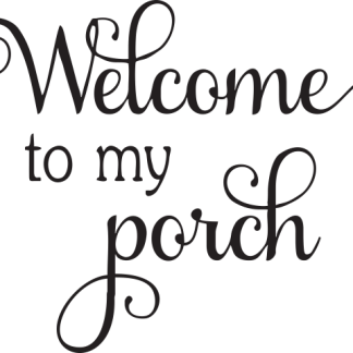 Welcome to my porch