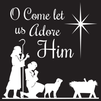 O Come let us Adore Him (Solid)