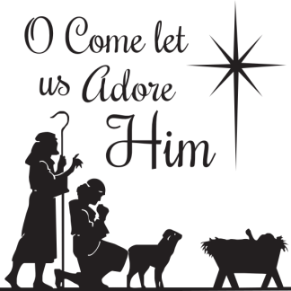 O Come let us Adore Him
