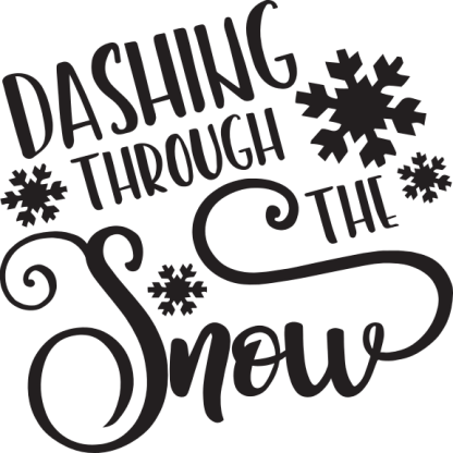 DASHING THROUGH THE Snow