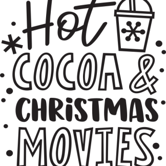 Hot cocoa & christmas movies