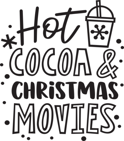 Hot cocoa & christmas movies