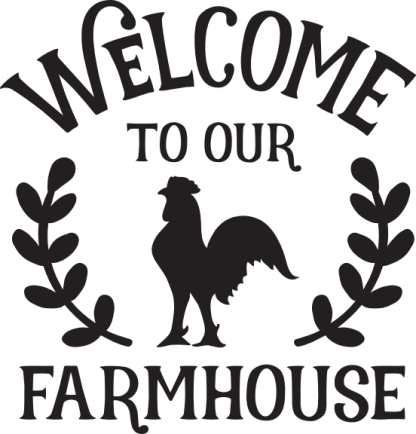WELCOME TO OUR FARMHOUSE