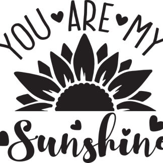 YOU ARE MY Sunshine