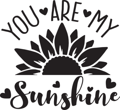 YOU ARE MY Sunshine
