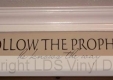 Follow The Prophet Vinyl Decal